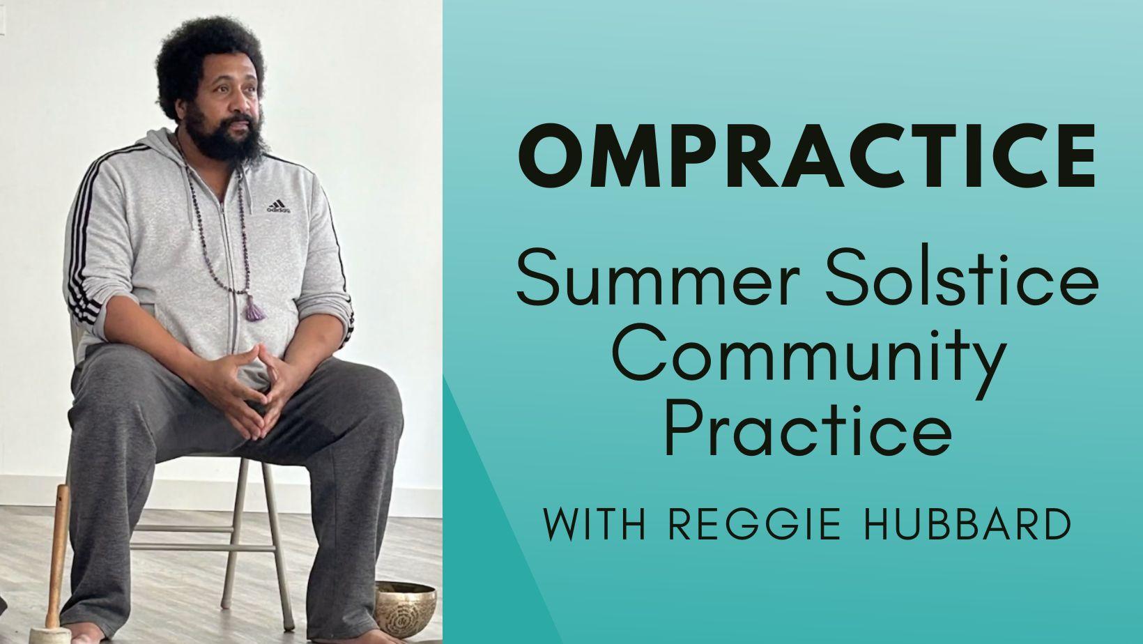 Ompractice teacher Reggie Hubbard seated with hands in lap wearing gray hoodie with sound bowls at his feet with teal Ompractice banner