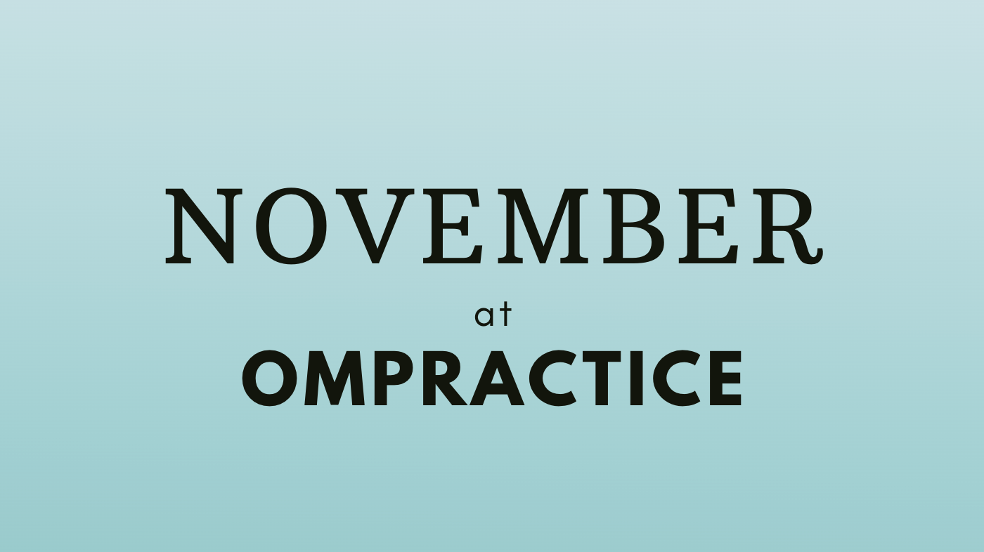 November at Ompractice