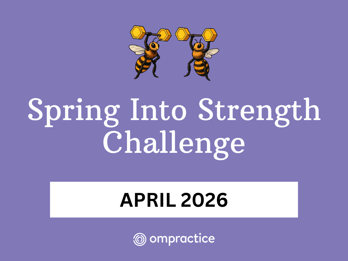 Ompractice spring into strength challenge april 2026 with two bees holding honeycomb shaped weights