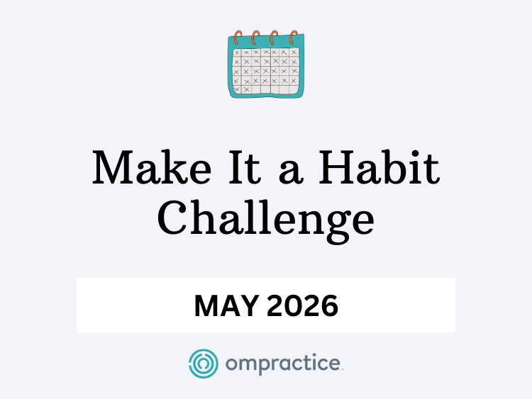 Ompractice Make It a Habit Challenge with calendar icon May 2026
