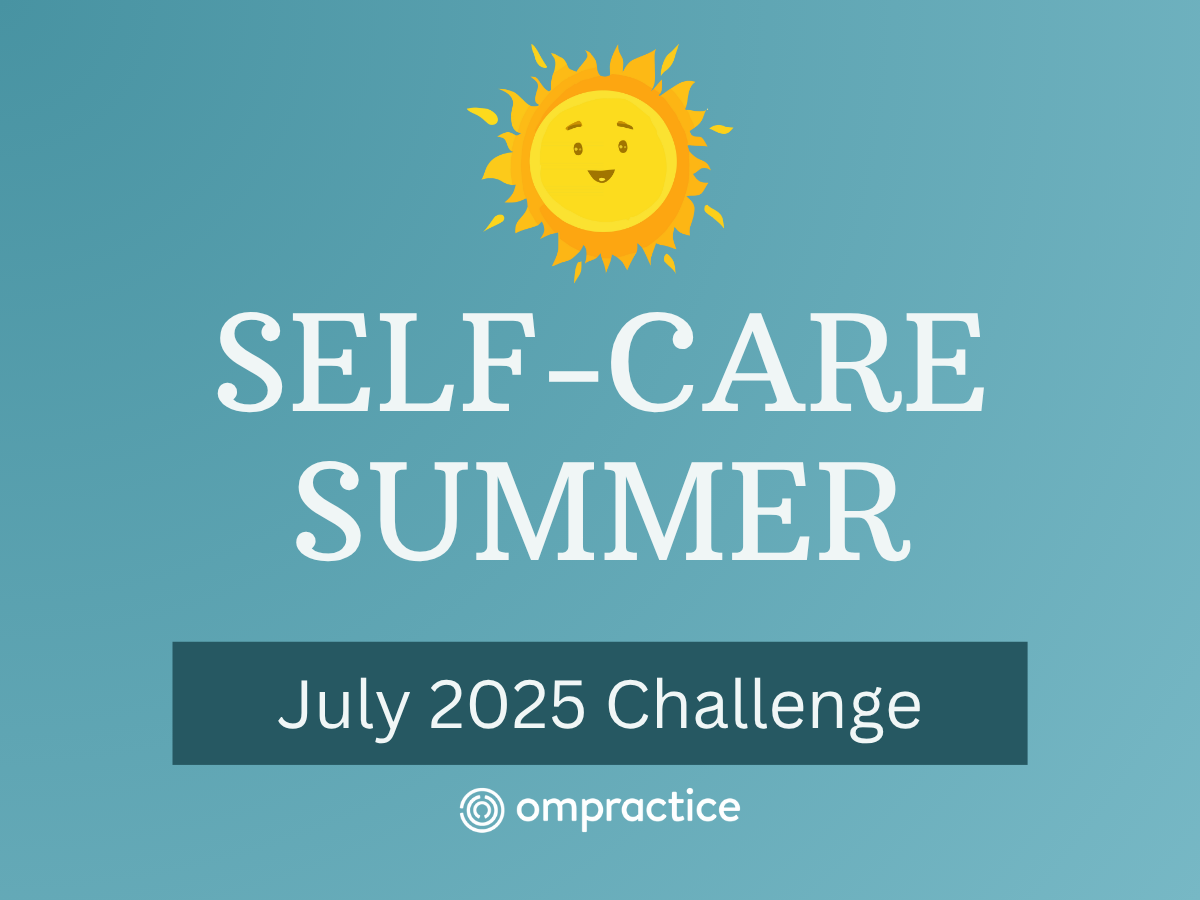 A teal gradient background with a smiling sun icon at the top. It reads: Self-Care Summer. July 2025 Challenge.