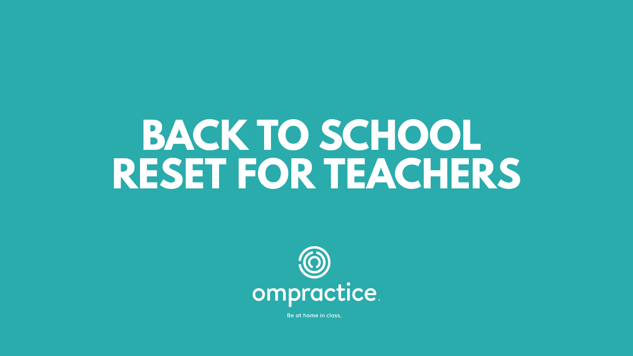 Back to School Reset for Teachers