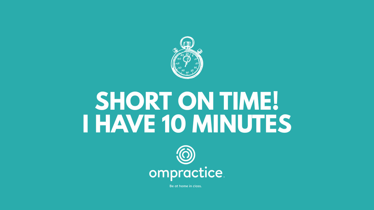 Short on Time I Have 10 Minutes